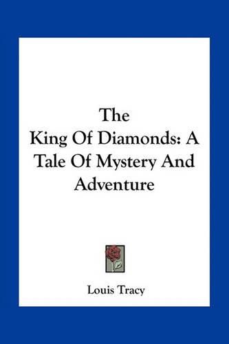 The King of Diamonds: A Tale of Mystery and Adventure