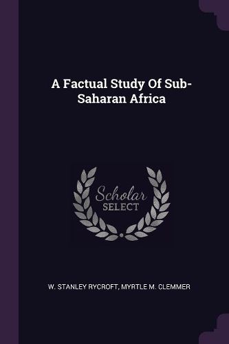 Cover image for A Factual Study Of Sub-Saharan Africa