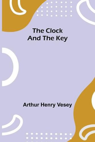 Cover image for The Clock and the Key