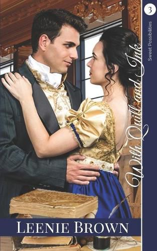 Cover image for With Quill and Ink: A Darcy and Elizabeth Variation