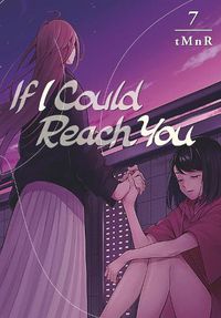 Cover image for If I Could Reach You 7