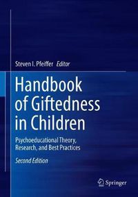 Cover image for Handbook of Giftedness in Children: Psychoeducational Theory, Research, and Best Practices