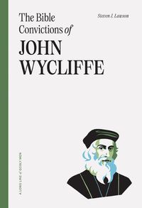 Cover image for Bible Convictions Of John Wycliffe, The