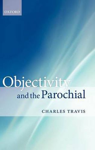 Cover image for Objectivity and the Parochial