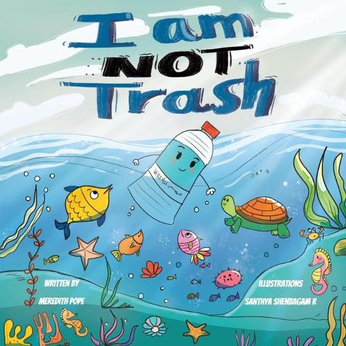 Cover image for I Am NOT Trash