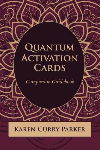 Quantum Human Design Activation Cards Companion Guidebook