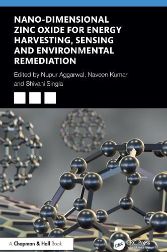 Cover image for Nano-Dimensional Zinc Oxide for Energy Harvesting, Sensing, and Environmental Remediation