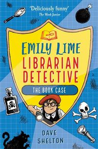 Cover image for Emily Lime - Librarian Detective: The Book Case