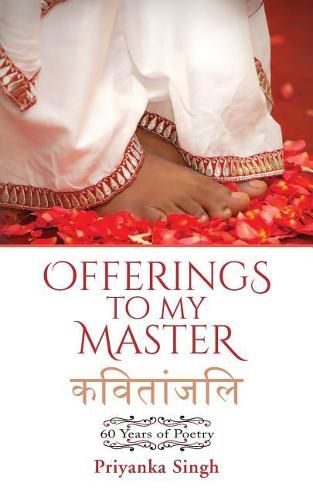 Cover image for Offerings to My Master: 60 Years of Poetry