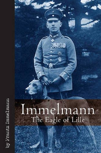 Cover image for Immelmann: The Eagle of Lille