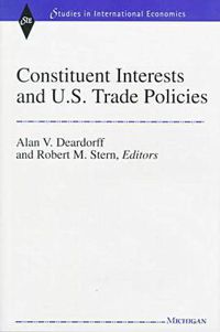 Cover image for Constituent Interests and U.S. Trade Policies