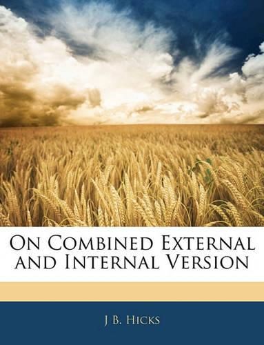 On Combined External and Internal Version