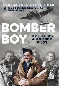 Cover image for Bomber Boy: My Life as a Bomber Pilot