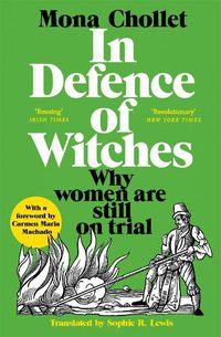 Cover image for In Defence of Witches: Why women are still on trial