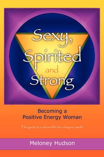 Cover image for Sexy, Spirited and Strong