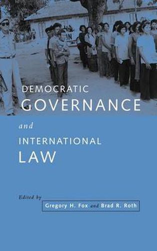 Democratic Governance and International Law