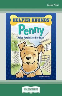 Cover image for Penny Helps Portia Face Her Fears