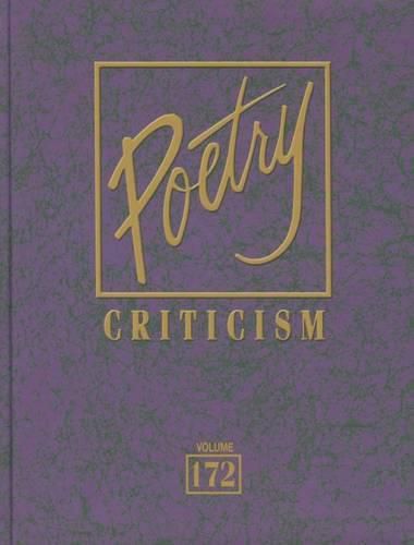 Cover image for Poetry Criticism: Excerpts from Criticism of the Works of the Most Significant AndWidely Studied Poets of World Literature