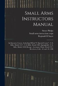 Cover image for Small Arms Instructors Manual
