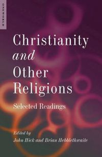 Cover image for Christianity and Other Religions: Selected Readings