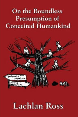 Cover image for On the Boundless Presumption of Conceited Humankind