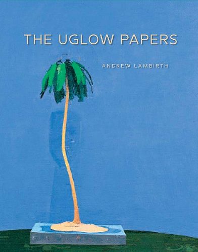 Cover image for The Uglow Papers