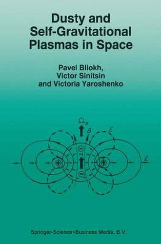 Cover image for Dusty and Self-Gravitational Plasmas in Space