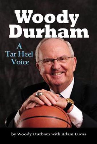 Cover image for Woody Durham: A Tar Heel Voice