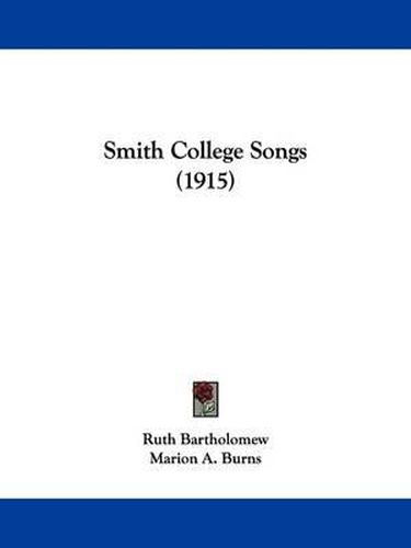 Cover image for Smith College Songs (1915)