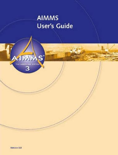 Cover image for AIMMS 3.8 - User's Guide