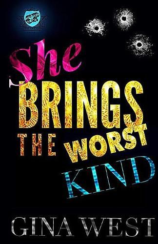 Cover image for She Brings The Worst Kind (The Cartel Publications Presents)