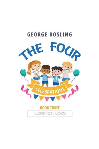 Cover image for The Four - Book Three - Celebrations