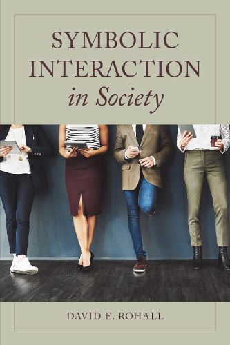 Cover image for Symbolic Interaction in Society