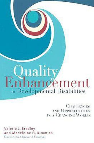 Cover image for Quality Enhancement in Developmental Disabilities: Challenges and Opportunities in a Changing World