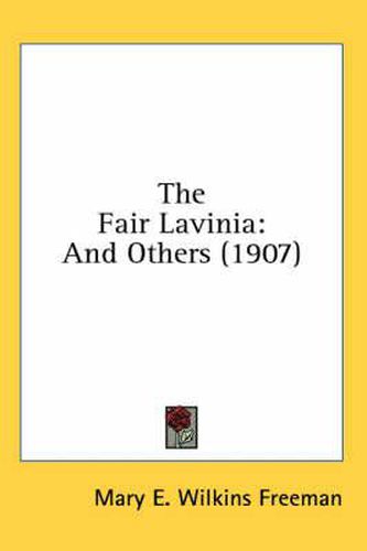 Cover image for The Fair Lavinia: And Others (1907)