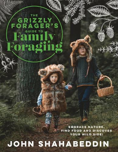 Cover image for The Grizzly Forager's Guide to Family Foraging