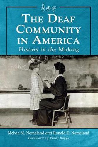 Cover image for The Deaf Community in America: History in the Making