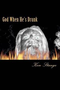 Cover image for God When He's Drunk