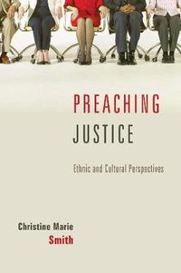 Cover image for Preaching Justice: Ethnic and Cultural Perspectives