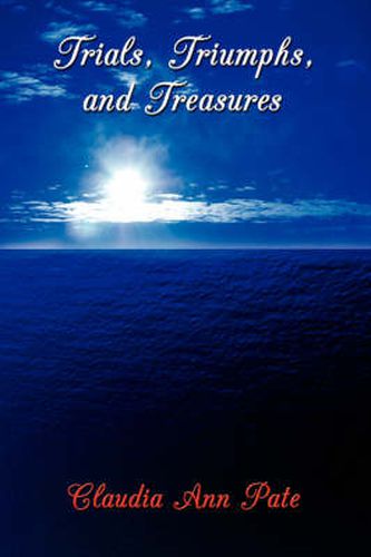 Cover image for Trials, Triumphs, and Treasures