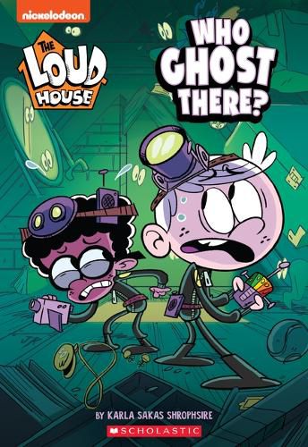 Cover image for Who Ghost There? (the Loud House: Chapter Book): Volume 1