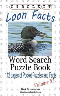 Cover image for Circle It, Loon Facts, Word Search, Puzzle Book