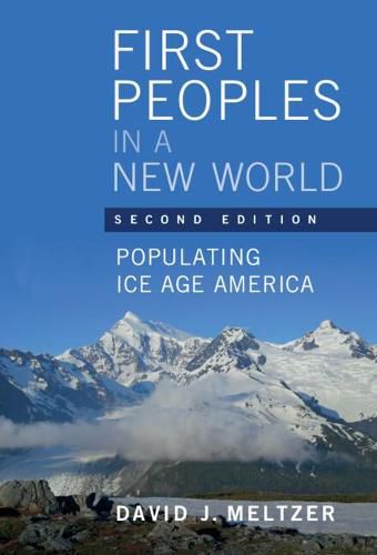 Cover image for First Peoples in a New World: Populating Ice Age America