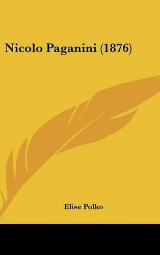 Cover image for Nicolo Paganini (1876)