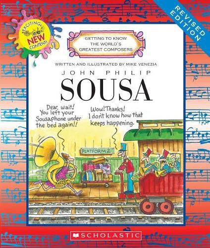 John Philip Sousa (Revised Edition) (Getting to Know the World's Greatest Composers) (Library Edition)