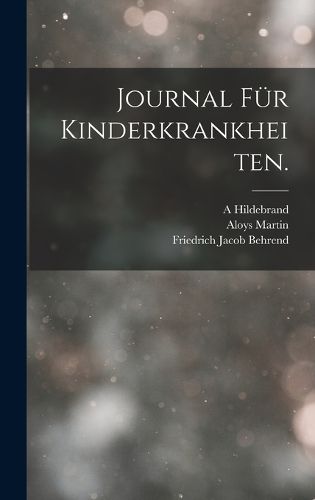 Cover image for Journal fuer Kinderkrankheiten.