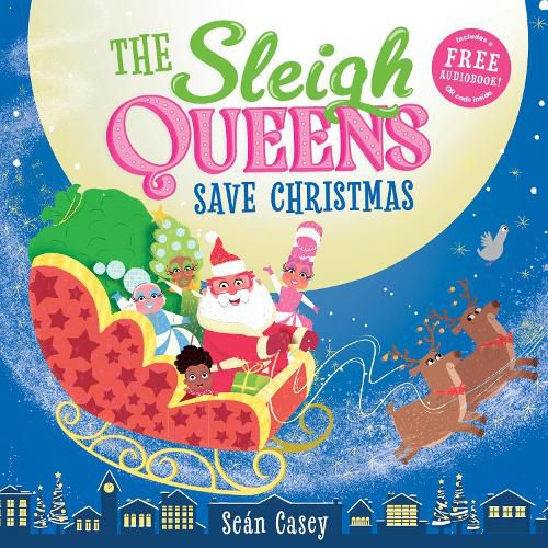 Cover image for The Sleigh Queens Save Christmas