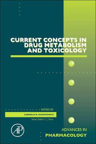 Cover image for Current Concepts in Drug Metabolism and Toxicology