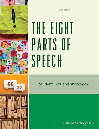 Cover image for The Eight Parts of Speech: Student Text and Workbook