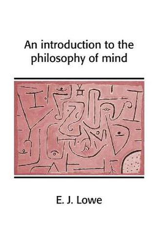 Cover image for An Introduction to the Philosophy of Mind